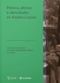 Política, afectos e identidades en América Latina